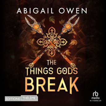 [French] - The Things Gods Break: The Crucible 2