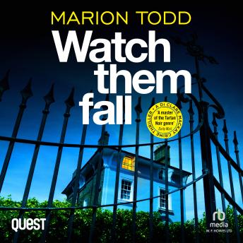 Watch Them Fall: Detective Clare Mackay Book 10