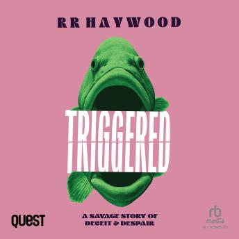 Triggered: Mike Humber. Ex-Detective Book 2