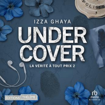 [French] - La Vérité à tout prix - Undercover T2