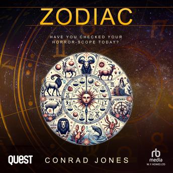 Zodiac: Have you read your horrorscope today?