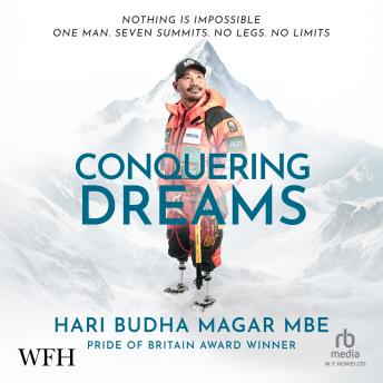 Conquering Dreams: One Man’s Journey Overcoming Disability, Prejudice, and the Greatest Mountains on Earth