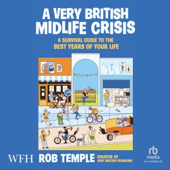 A Very British Midlife Crisis