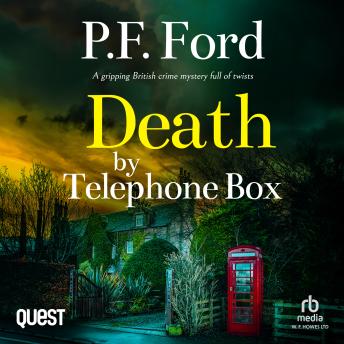 Death by Telephone Box: Slater and Norman Mysteries Book 5