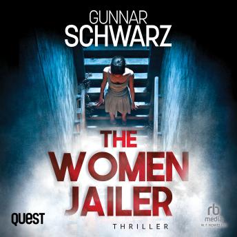 The Women Jailer: Bajetzky and Kuper - Thriller Book 1