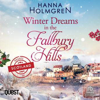 Winter Dreams in the Fallbury Hills: Hearts of Scotland Book 2