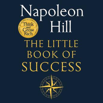 Little Book of Success: Discovering the Path to Riches, Audio book by Napoleon Hill