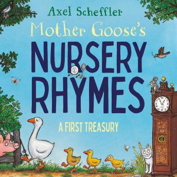 Mother Goose's Nursery Rhymes: A Complete Collection of All Your Favourites