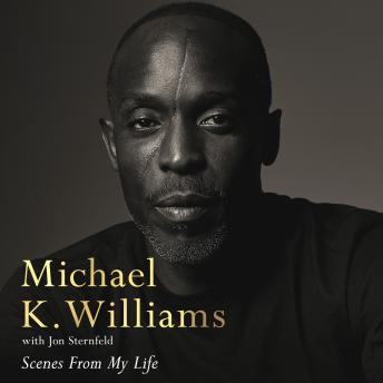 Listen Free to Scenes from My Life: A Memoir by Michael K. Williams ...