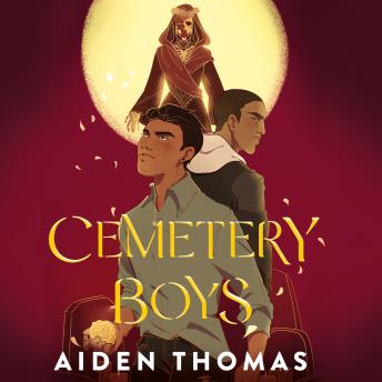 Cemetery Boys, Audio book by Aiden Thomas
