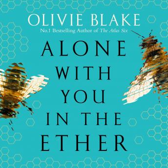 Download Alone With You in the Ether by Olivie Blake