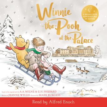 Listen Free To Winnie-the-pooh At The Palace: A Brand New Winnie-the 