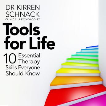 Tools for Life: 10 Essential Therapy Skills Everyone Should Know