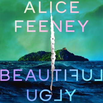 Beautiful Ugly: The Addictive Instant Sunday Times Bestselling Thriller – 'Her Best Book Yet!' (Harlan Coben) by Alice Feeney