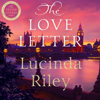 The Love Letter: A Spellbinding, Glamorous Mystery from the Beloved Author of The Seven Sisters