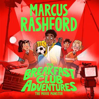 The Movie Monster: A seriously spooky adventure by footballer Marcus Rashford!