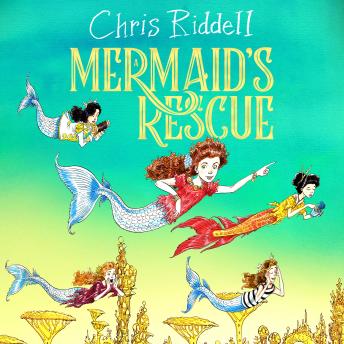 A Mermaid's Rescue: A fully illustrated underwater fantasy adventure