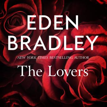 The Lovers: A spicy why choose romance from the bestselling author of The Dark Garden