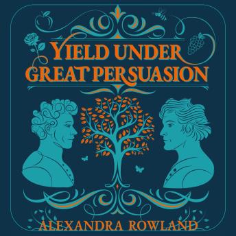 Yield Under Great Persuasion: A queer cosy romantasy about self-love, second chances and crabapples