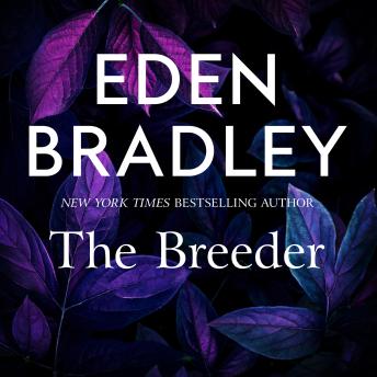 The Breeder: The New York Times bestselling spicy dystopian novella, available for the first time in audio