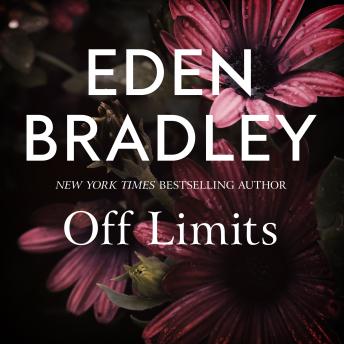 Off Limits: A kinky dark romance from the bestselling author of The Dark Garden