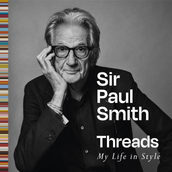 Threads: My life in style, a deeply personal memoir from a British fashion icon
