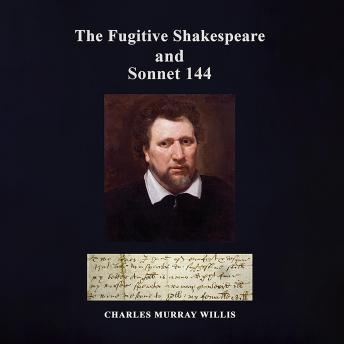 The Fugitive Shakespeare and Sonnet 144
