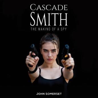 Cascade Smith: The Making of a Sp