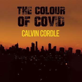 The Colour of Covid