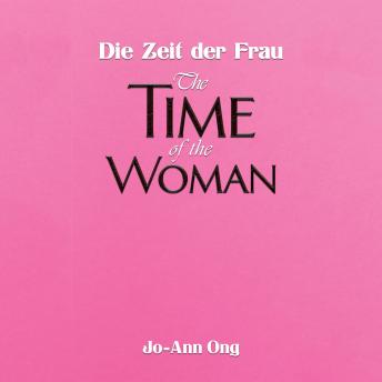 Die Zeit der Frau / The Time of the Woman