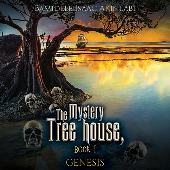 The Mystery Tree house, Book 1: GENESIS
