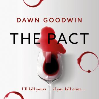 The Pact: An absolutely addictive and page-turning thriller