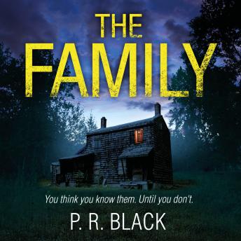 The Family: A gripping new psychological thriller with a breathtaking twist!