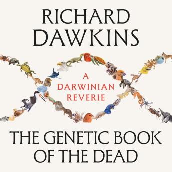 The Genetic Book of the Dead: A Darwinian Reverie