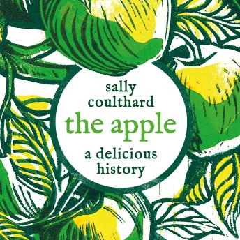 The Apple: A Delicious History