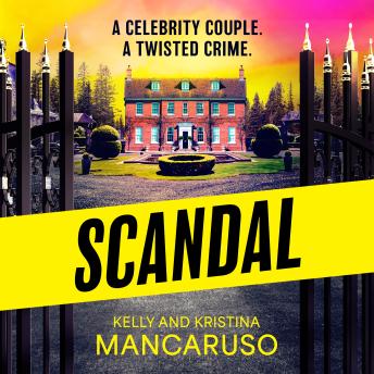 Scandal: the twisty and addictive thriller that will grip you from start to finish, the unmissable follow up to RUMOURED