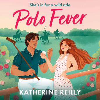 Polo Fever: A sizzling sports romance perfect for fans of Rivals