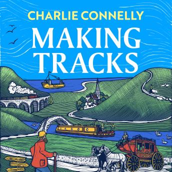 Making Tracks: A Journey Through the Itinerant History of Britain
