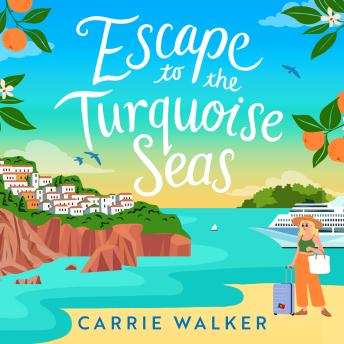 Escape to the Turquoise Seas: The scorching new rivals-to-lovers romance, perfect for your summer getaway