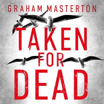 Taken for Dead: a darkly gripping must-read thriller, part of the unmissable Katie Maguire series for 2026