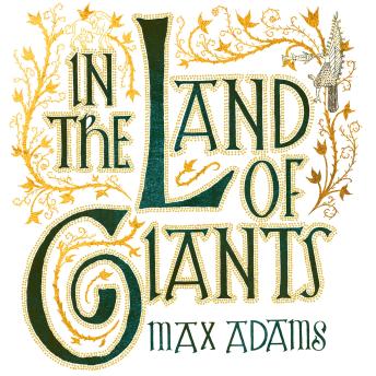 In the Land of Giants