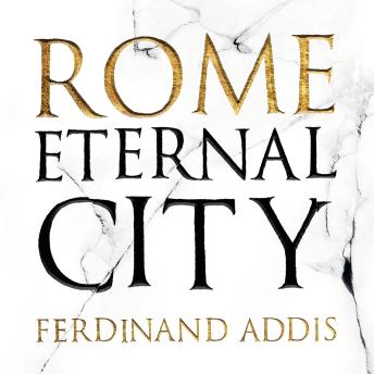 Rome: Eternal City