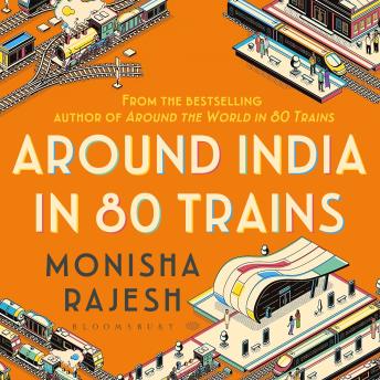 Around India in 80 Trains
