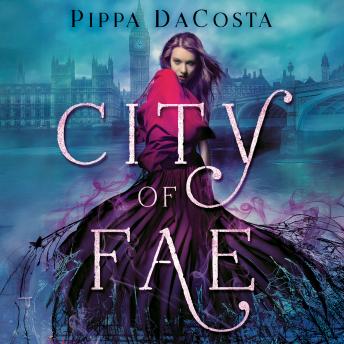 City of Fae: A London Fae Novel