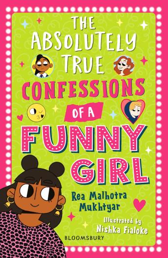 The Absolutely True Confessions of a Funny Girl