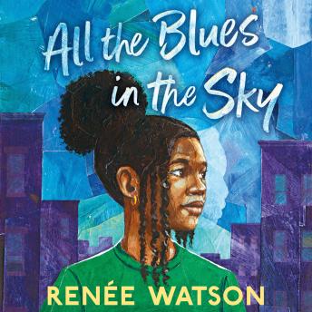 All the Blues in the Sky: Winner of the Newbery Medal
