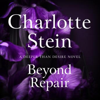 Beyond Repair: The spicy and erotic novella from, beloved romance author, Charlotte Stein. Perfect for fans of hidden identity and movie star romance