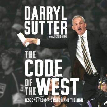 The Code of the West: Lessons from the Ranch and the Rink