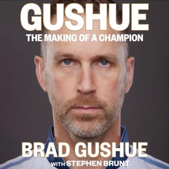 Gushue: The Making of a Champion