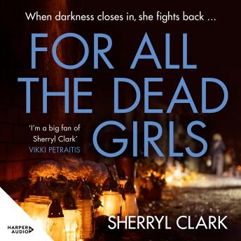 For All the Dead Girls